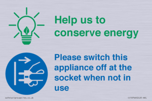 Help us to conserve energy - Switch this appliance off at the socket when not in use